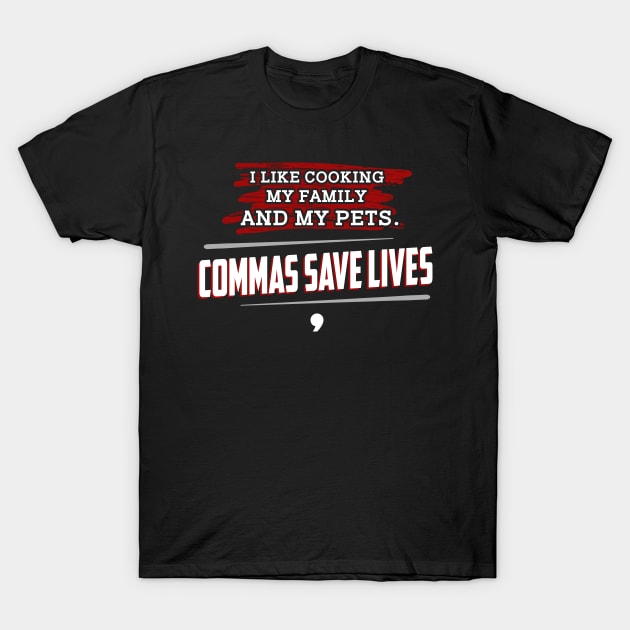 I like cooking my family and my pets T-Shirt by captainmood